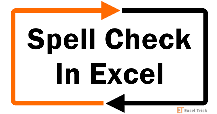 How to Spell Check in Excel