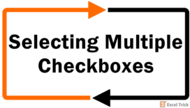 Selecting All Checkboxes using a Single Checkbox in Excel