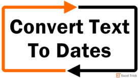 Convert Text To Dates