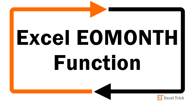 Excel EOMONTH Function