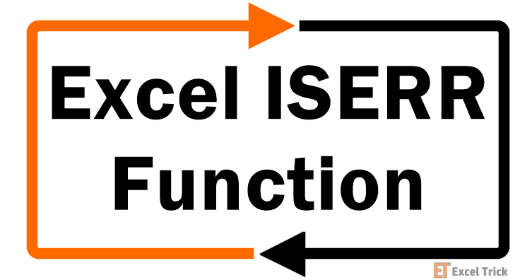 Excel ISERR Function