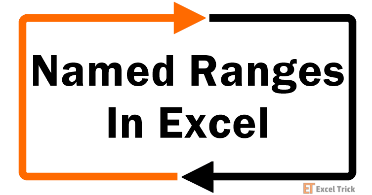 Named Ranges In Excel