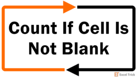 Count If Cell Is Not Blank