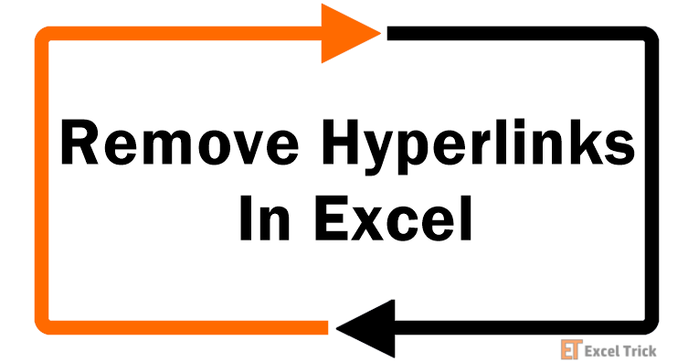 How To Remove Hyperlinks In Excel
