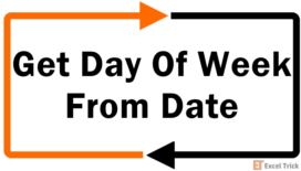Get Day Of Week From Date In ExcelGet Day Of Week From Date In Excel