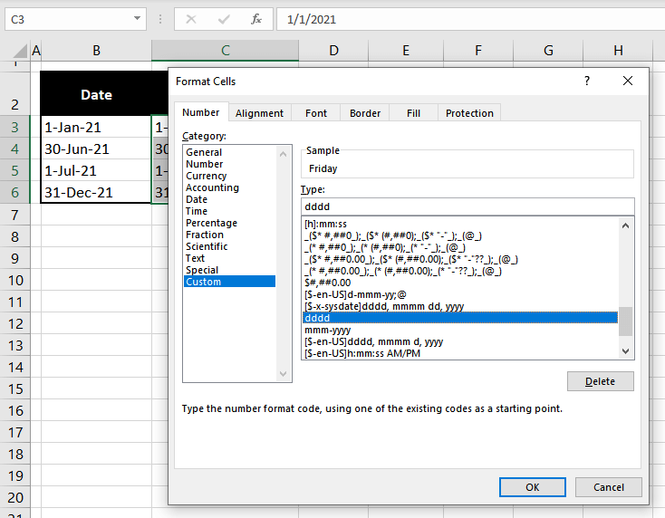 In the Format Cells dialog box, in the Number tab, select the Custom In the Type bar, enter dddd