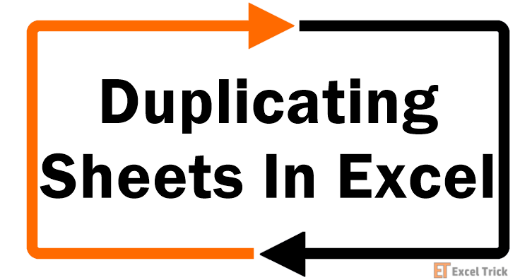 How To Duplicate a Sheet In Excel
