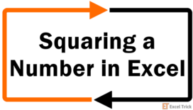 How to Square a Number in Excel