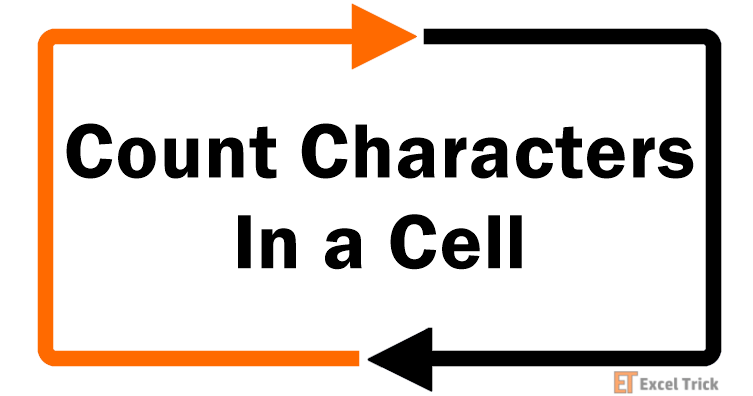 How-To-Count-Number-of-Characters-In-Excel