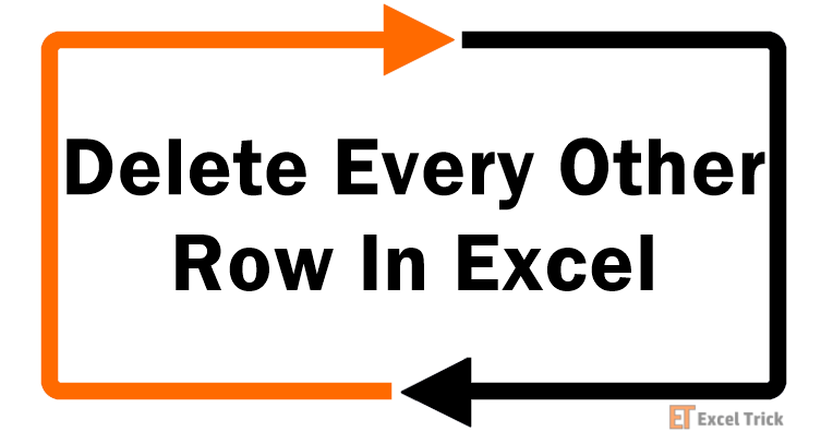 How To Delete Every Other Row In Excel 