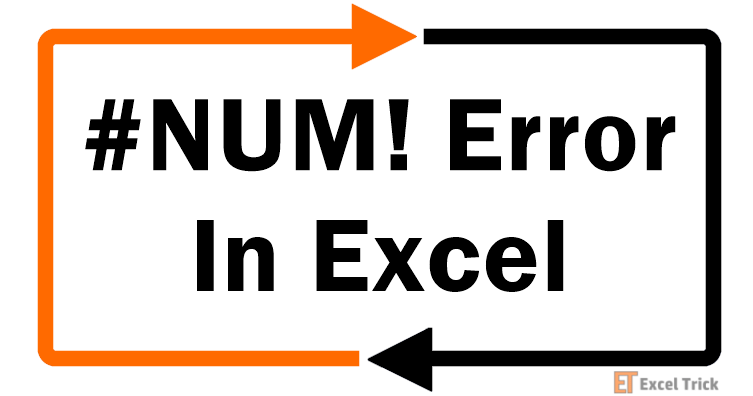 #NUM! Error In Excel