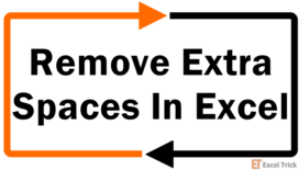 How To Remove Extra Spaces In Excel