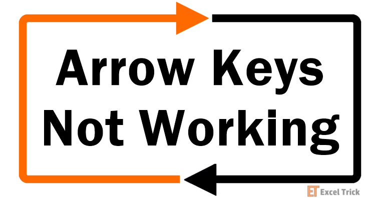 Arrow Keys Not Working In Excel – How To Fix