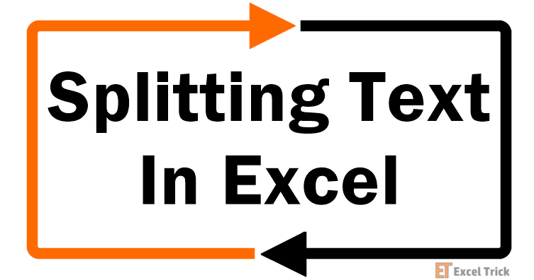 How To Split Text In Excel