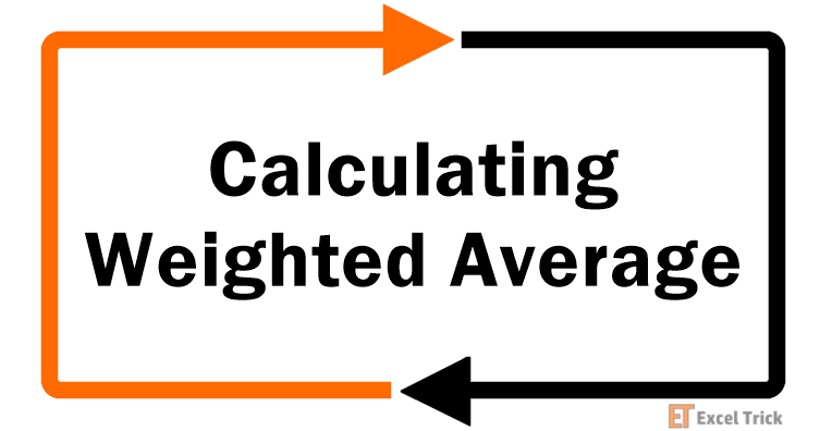 How to Calculate Weighted Average in Excel