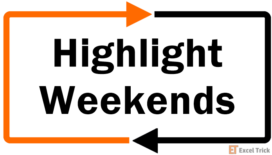 How to Highlight Weekends in Excel