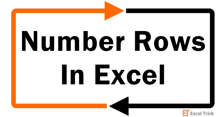 How to Number Rows in Excel (In 8 Easy Ways)
