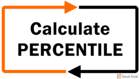 How to Calculate PERCENTILE in Excel