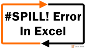 #SPILL! Error In Excel