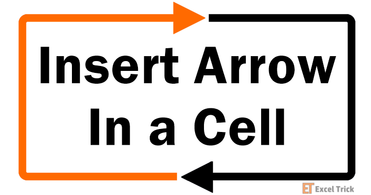 How to Insert an Arrow in a Cell in Excel