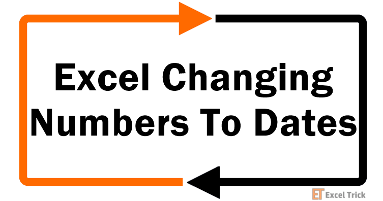 Stop Excel from Changing Numbers to Dates