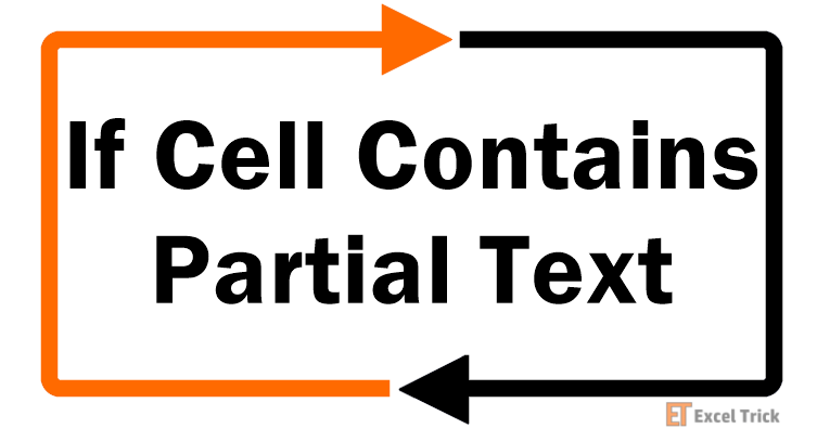 if Cell Contains Partial Text in Excel