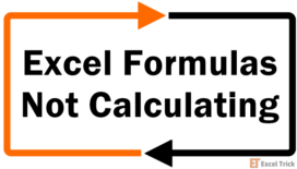 Excel Formulas Not Calculating