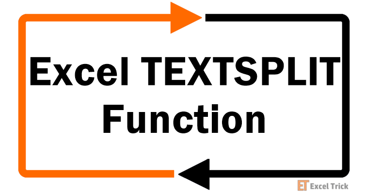 Excel TEXTSPLIT Function