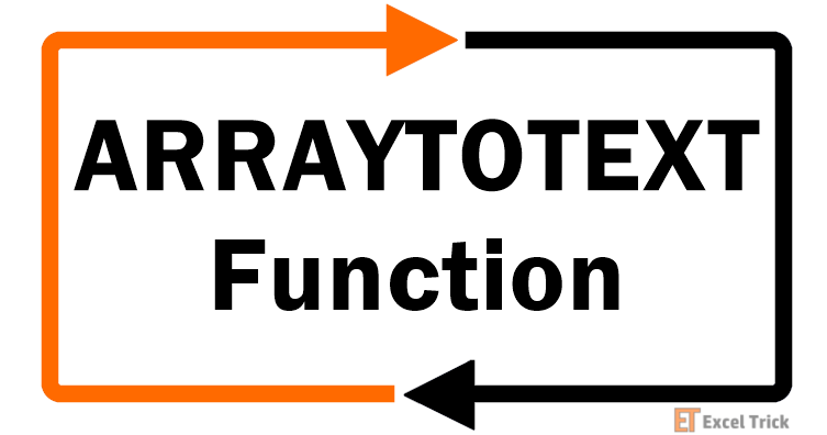 Excel ARRAYTOTEXT Function