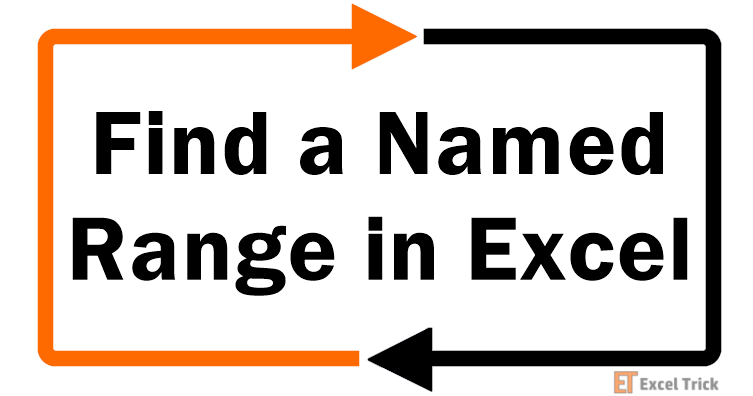 Find a Named Range in Excel