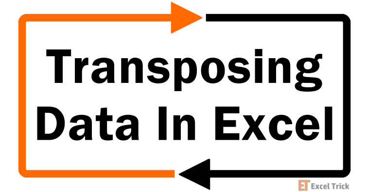 Transposing Data In Excel