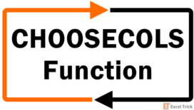 Excel CHOOSECOLS Function