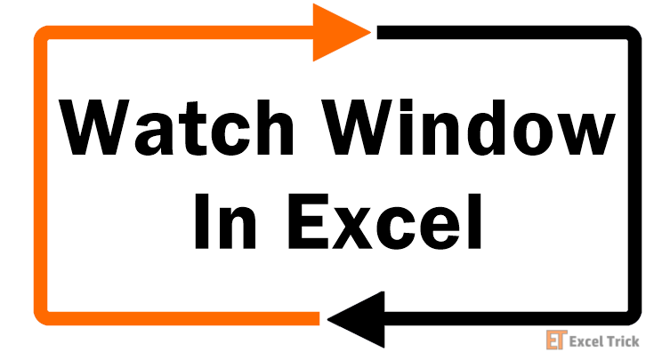 Watch Window In Excel