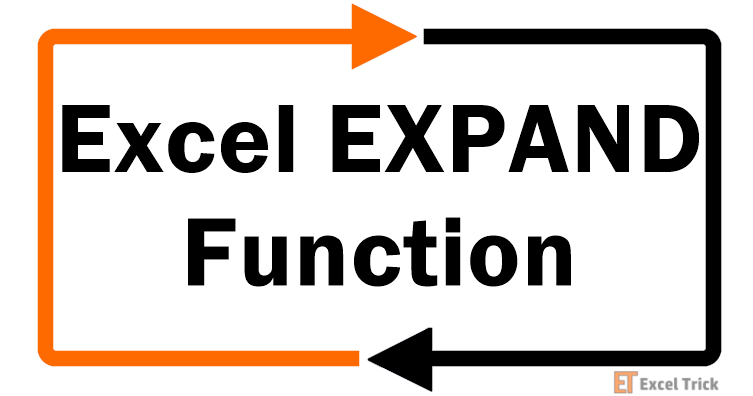 Excel EXPAND Function