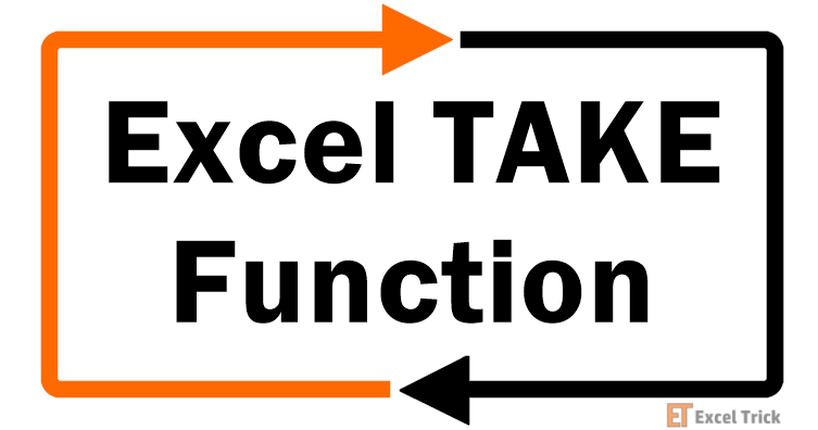 Excel TAKE Function