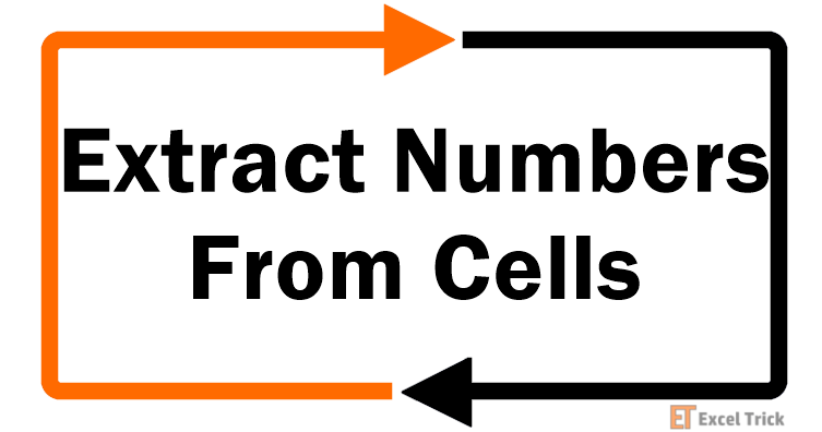 How to Extract Only Numbers From a Cell in Excel